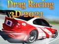 Játék Drag Racing 3D 2021 online