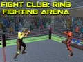 Játék Harci Klub: Ring Harci Aréna online