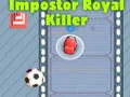 Játék Királyi Gyilkos Impostorok Közöttünk online