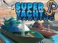 Játék Szuper Jacht Parkolás online