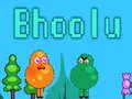 Játék Bhoolu online Játék Bhoolu online