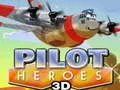 Játék Pilóta Hősök 3D online