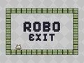 Játék Robo Kijárat online