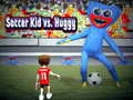 Játék Soccer Kid a Huggy ellen online