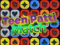 Játék Teen Patti Mérkőzés online Játék Teen Patti Mérkőzés online