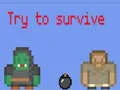 Játék Próbálj meg túlélni 2 játékost online