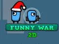 Játék Vicces Háború 2D online Játék Vicces Háború 2D online