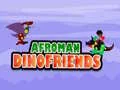 Játék Afroman Dínóbarátok online