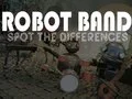 Játék Robot Zenekar Találd meg a különbségeket online