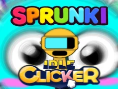 Játék Sprunki Idle Clicker online