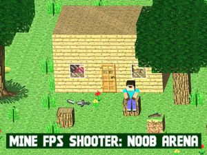 Játék Az enyém fps lövő: noob aréna online