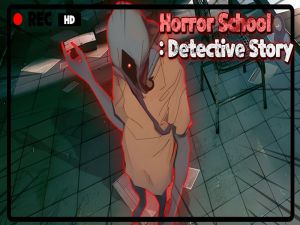 Játék Horror iskolai detektív történet online