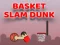 Játék Kosárlabda Slam Dunk online