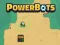 Játék Powerbotok online