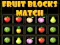 Játék Gyümölcsök Blokk Match online