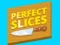 Játék Tökéletes Szeletek online