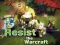 Játék Ellenállj a Warcraftnak online