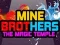 Játék Bányász Fiúk: A Varázslatos Templom online