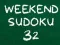 Játék Hétvégi Sudoku 32 online