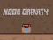 Játék Noob Gravitáció online