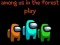 Játék Közöttünk Az Erdőben online