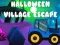 Játék Halloween Faluból Való Menekülés online Játék Halloween Faluból Való Menekülés online