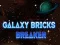 Játék Galaxis Téglatörő online