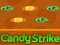 Játék Candy Strike online