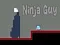 Játék Ninja Fiú online