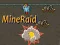 Játék MineRaid online