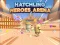 Játék Hatchling Heroes Aréna online