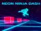 Játék Neon Ninja Dash online