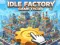 Játék Idle Factory Játék Tycoon online