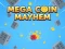 Játék Mega Coin Mayhem online