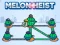 Játék Melon Heist online