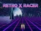 Játék Retro x Racer online