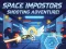 Játék Space Impostors lövöldözős kaland online
