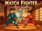 Játék Match Fighter online