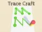 Játék Trace Craft online