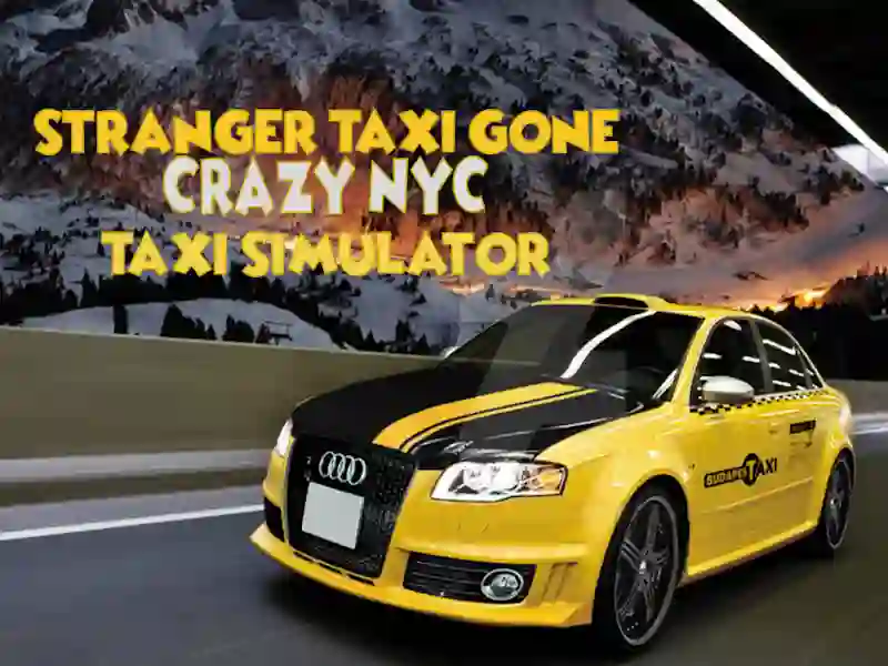Játék Stranger Taxi Gone Crazy NYC Taxi Simulator online