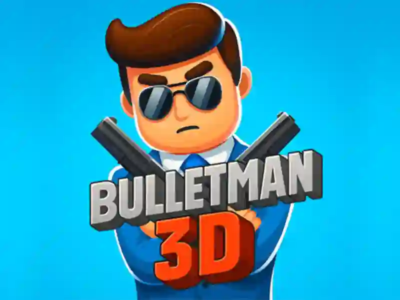 Játék BulletMan 3D online