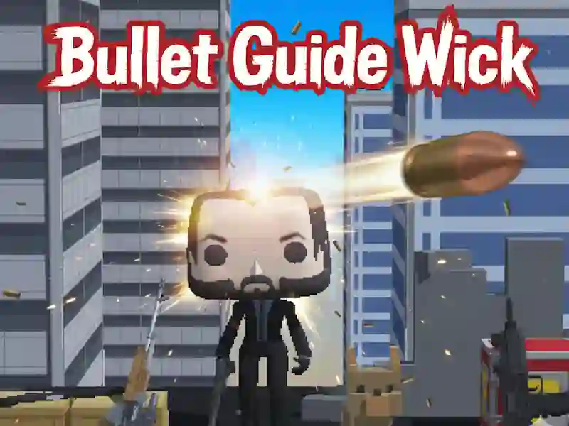 Játék Bullet Guide Wick online