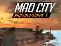 Játék Őrült város: Börtönből való szökés I online