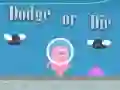 Játék Kerüld el, vagy halj meg online Játék Kerüld el, vagy halj meg online