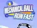 Játék Mechanikai Labda: Fuss Gyorsan online Játék Mechanikai Labda: Fuss Gyorsan online