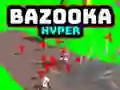 Játék Bazooka Hipers online