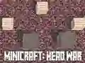 Játék Minicraft: Fej Háború online Játék Minicraft: Fej Háború online