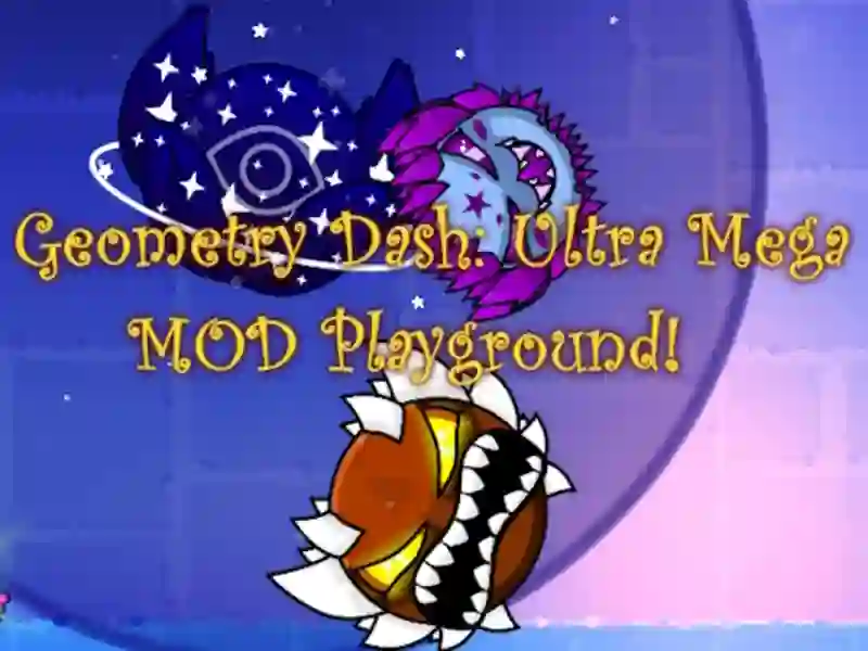 Játék Geometria Dash: Ultra Mega Mod játszótér! online