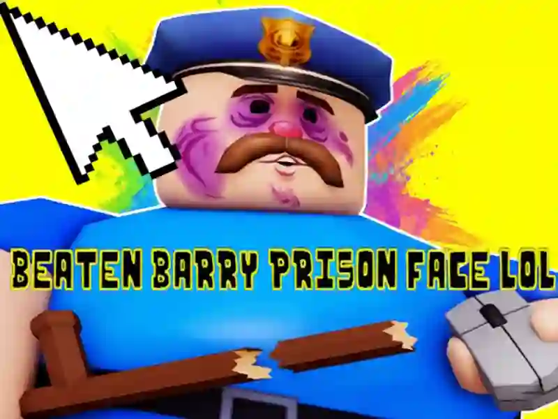 Játék Beaten Barry Prison Face LOL online