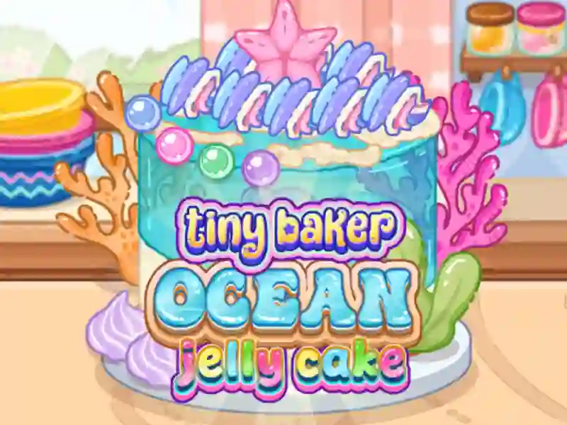 Játék Tiny Baker Ocean Jelly Cake online